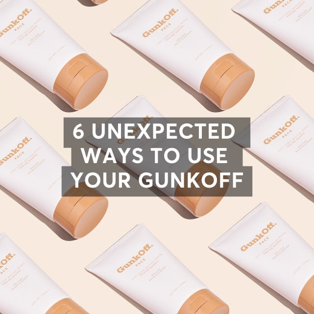 6 Unexpected Ways To Use Your GunkOff