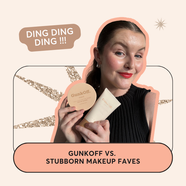GunkOff vs. Stubborn Makeup Faves